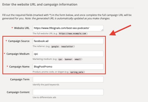 Set your Campaign Name, Source, and Medium